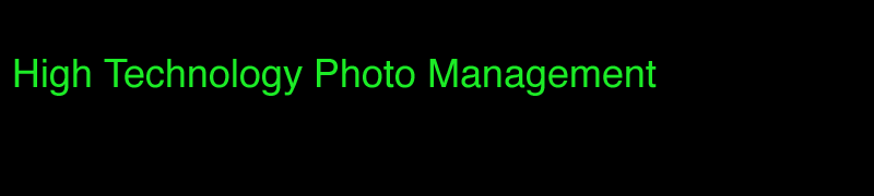 High Technology Photo Management